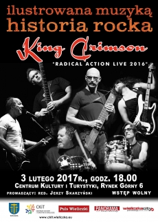 ILUSTROWANA MUZYKĄ HISTORIA ROCKA: King Crimson „Radical Action. Live 2016”